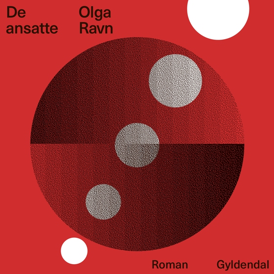 De ansatte (lydbog) af Olga Ravn