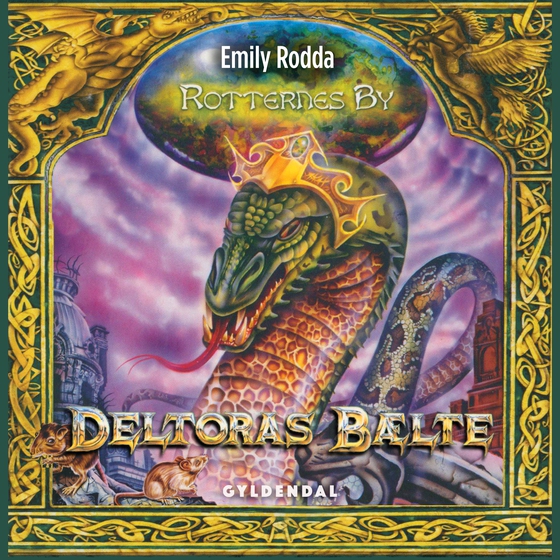 Deltoras bælte 3 - Rotternes by (lydbog) af Emily Rodda