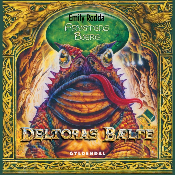 Deltoras bælte 5 - Frygtens bjerg (lydbog) af Emily Rodda
