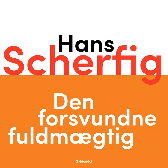 Den forsvundne fuldmægtig (lydbog) af Hans Scherfig