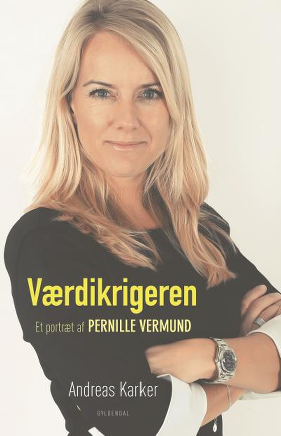 Værdikrigeren - Et portræt af Pernille Vermund (lydbog) af Andreas Karker