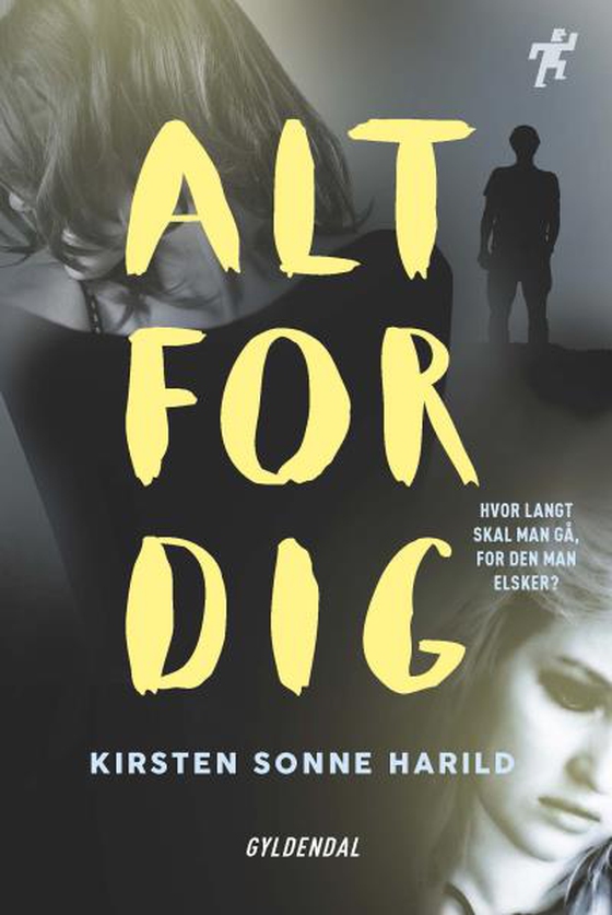 Alt for dig (lydbog) af Kirsten Sonne Harild