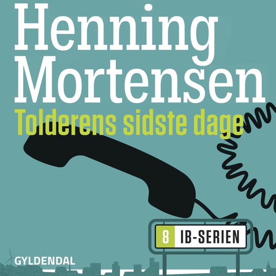 Tolderens sidste dage (lydbog) af Henning Mortensen