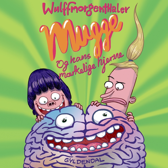 Mugge og hans mærkelige hjerne (lydbog) af Wulffmorgenthaler
