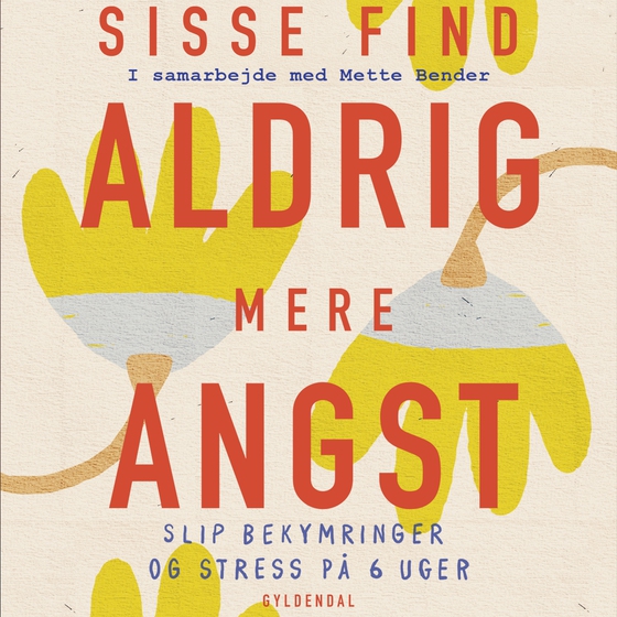 Aldrig mere angst (lydbog) af Mette Bender