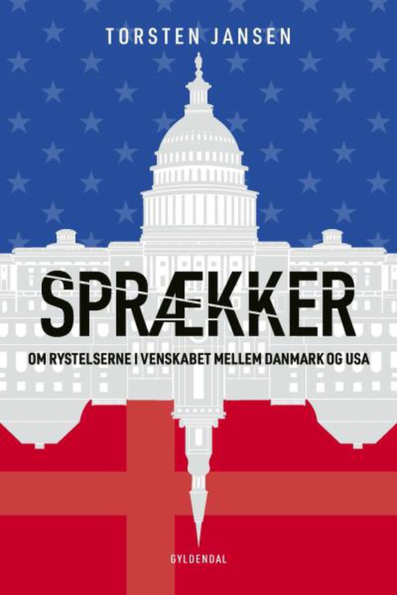 Sprækker - Om rystelserne i venskabet mellem Danmark og USA (lydbog) af Torsten Jansen