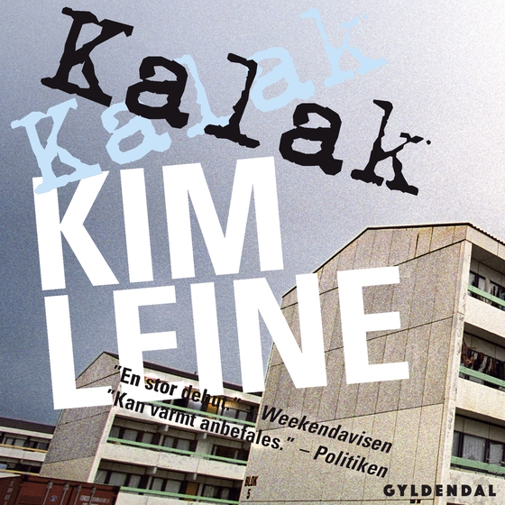 Kalak (lydbog) af Kim Leine