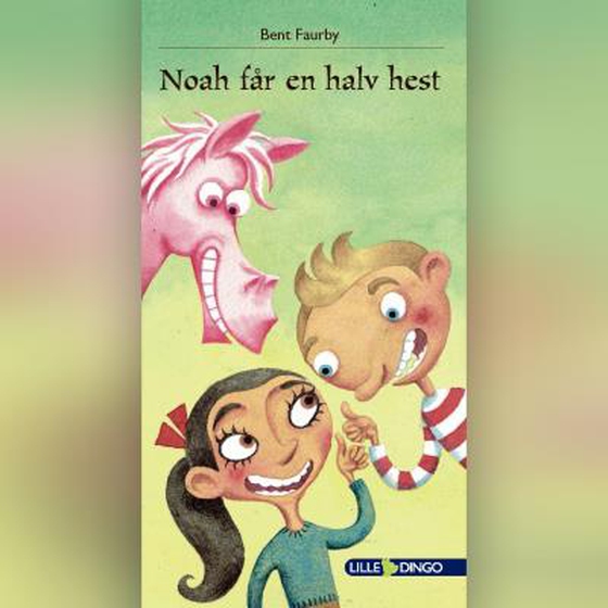 Noah får en halv hest