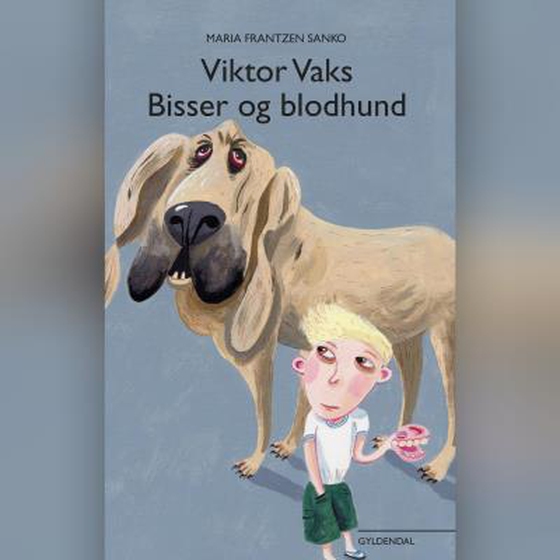 Viktor Vaks - Bisser og blodhund (lydbog) af Maria Frantzen Sanko