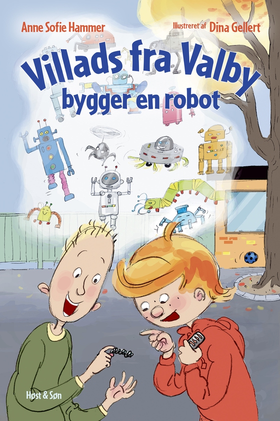 Villads fra Valby bygger en robot (e-bog) af Anne Sofie Hammer