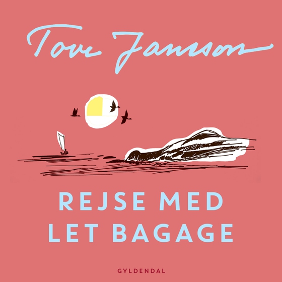 Rejse med let bagage (lydbog) af Tove Jansson