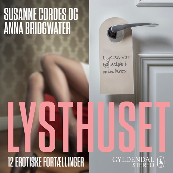 Lysthuset - Kærlighed og karantæne (lydbog) af Anna Bridgwater