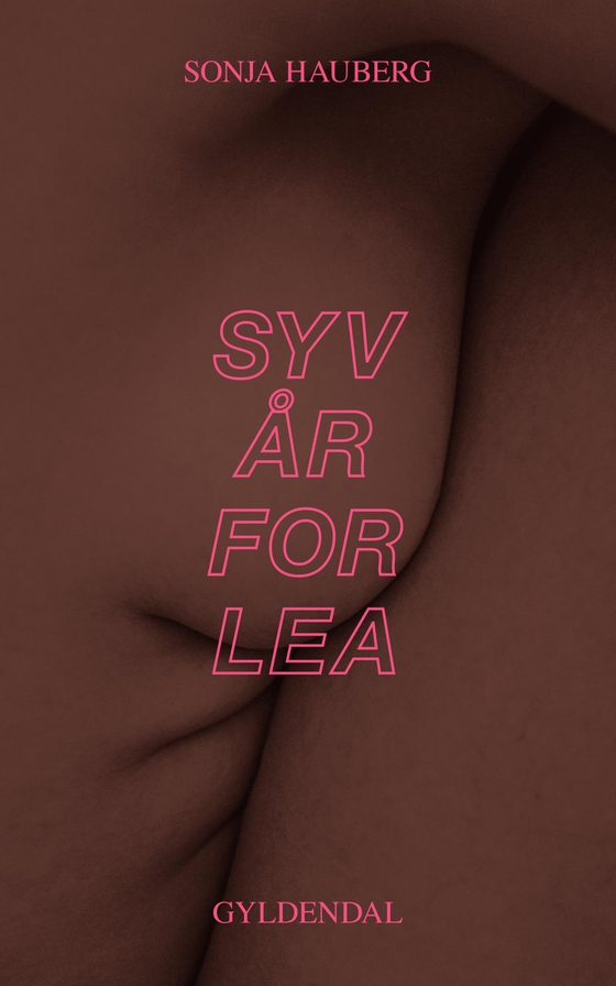 Syv år for Lea (e-bog) af Sonja Hauberg