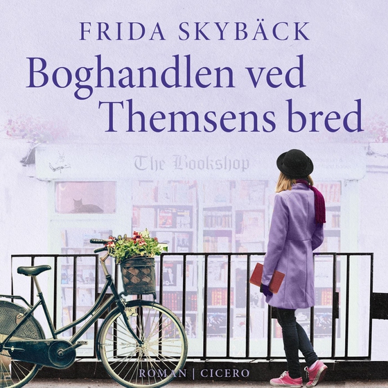 Boghandlen ved Themsens bred (lydbog) af Frida Skybäck