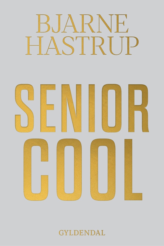 SENIOR COOL (e-bog) af Bjarne Hastrup