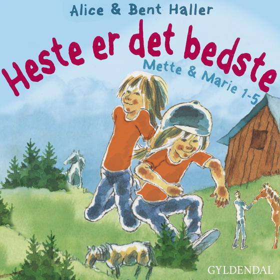Heste er det bedste (lydbog) af Bent Haller
