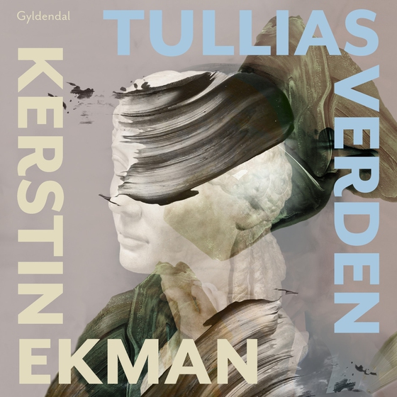 Tullias verden (lydbog) af Kerstin Ekman