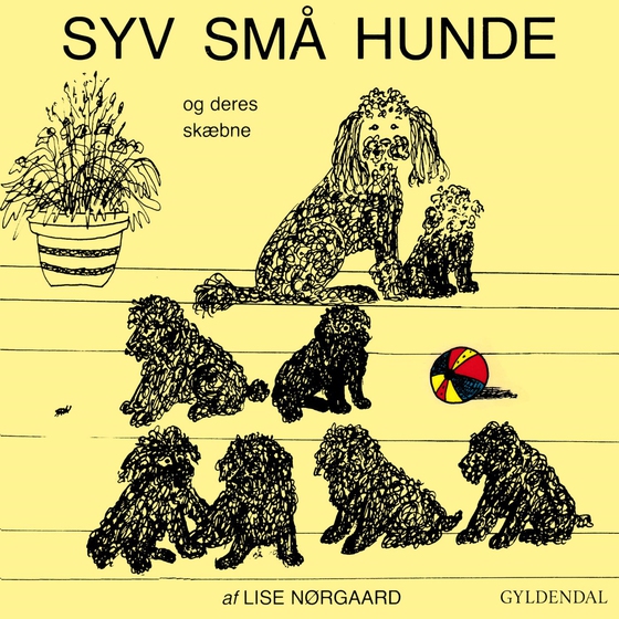 Syv små hunde og deres skæbne (lydbog) af Lise Nørgaard