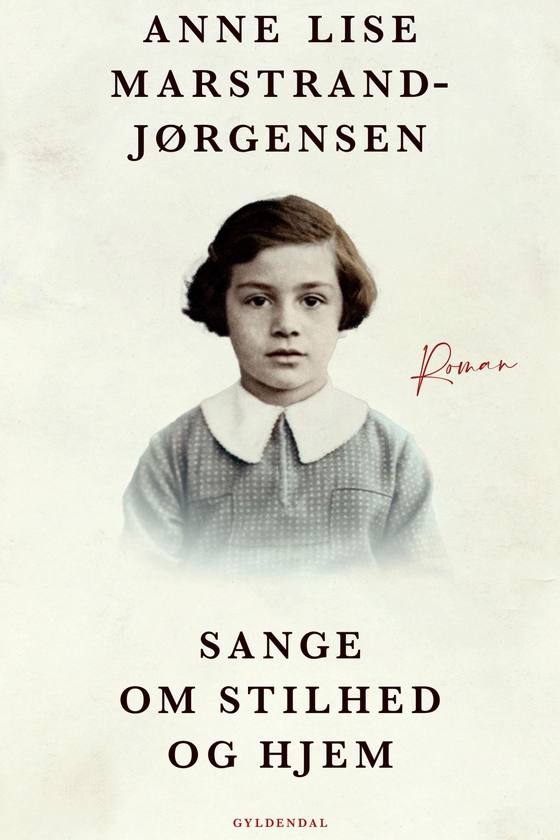 Sange om stilhed og hjem (e-bog) af Anne Lise Marstrand-Jørgensen
