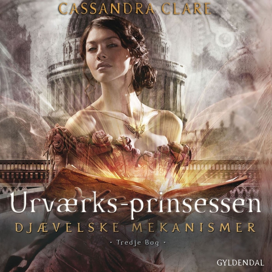 Djævelske mekanismer 3 - Urværksprinsessen (lydbog) af Cassandra Clare