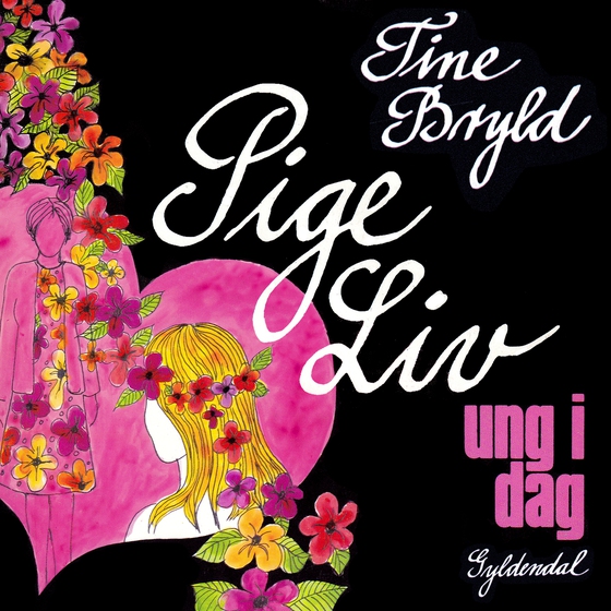 Pige Liv (lydbog) af Tine Bryld