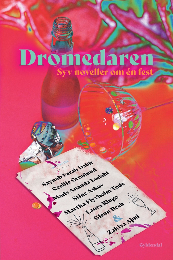 Dromedaren - syv noveller om én fest (e-bog) af Zakiya Ajmi