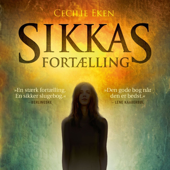 Sikkas Fortælling (lydbog) af Cecilie Eken