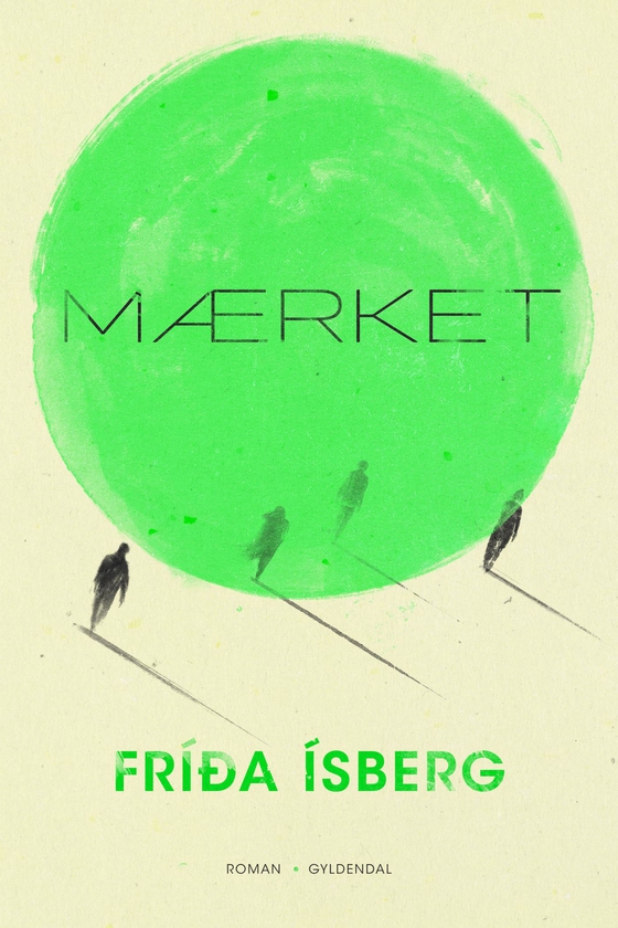 Mærket (e-bog) af Frída Ísberg