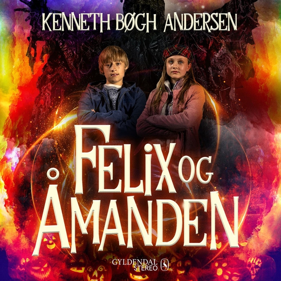 Felix og Åmanden (lydbog) af Kenneth Bøgh Andersen