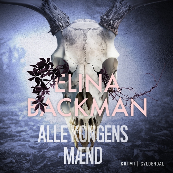 Alle kongens mænd (lydbog) af Elina Backman