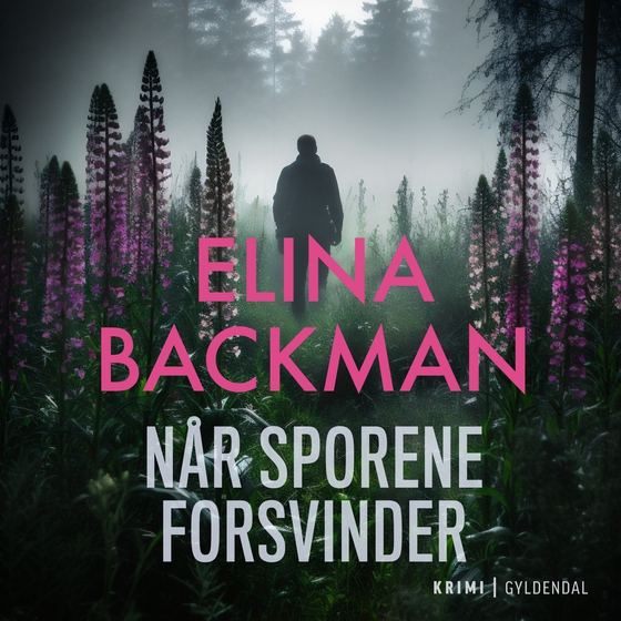 Når sporene forsvinder (lydbog) af Elina Backman