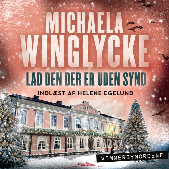 Lad den der er uden synd - 2 (lydbog) af Michaela Winglycke