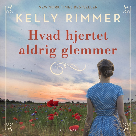 Hvad hjertet aldrig glemmer (lydbog) af Kelly Rimmer
