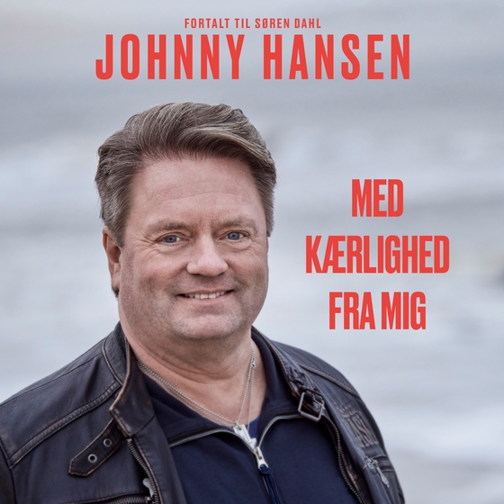 Med kærlighed fra mig (lydbog) af Søren Dahl