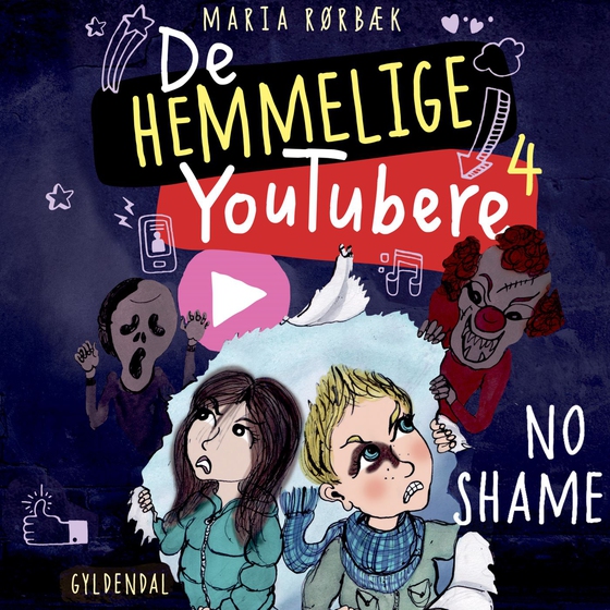 De Hemmelige Youtubere 4 - No shame (lydbog) af Maria Rørbæk