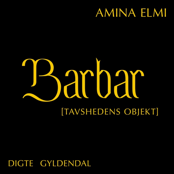 Barbar - Tavshedens objekt (lydbog) af Amina Elmi