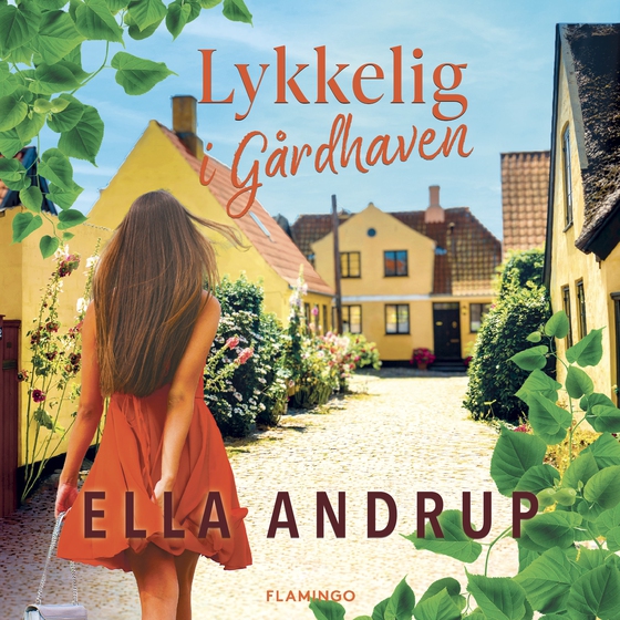 Lykkelig i Gårdhaven (lydbog) af Ella Andrup