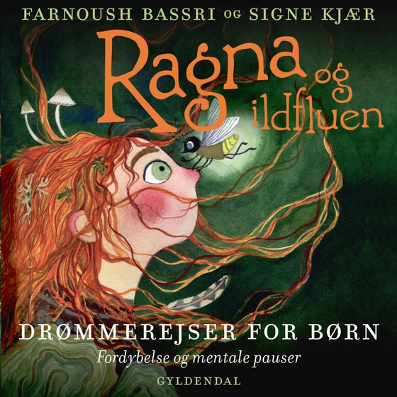 Ragna og ildfluen (lydbog) af Farnoush Bassri