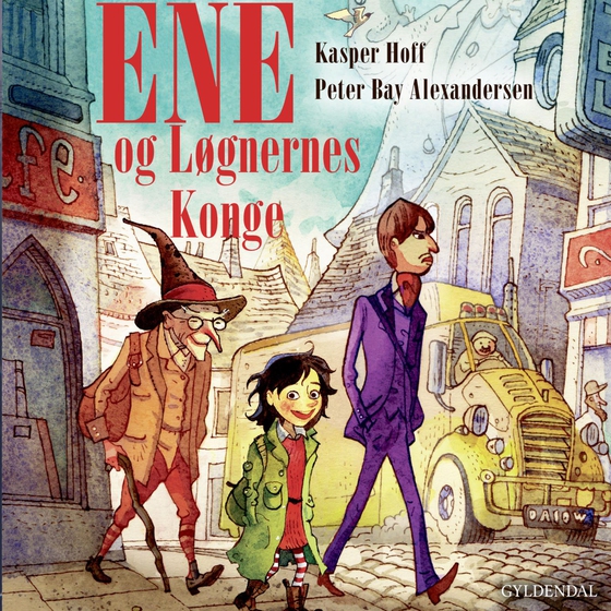 Ene og Løgnernes Konge (lydbog) af Kasper Hoff