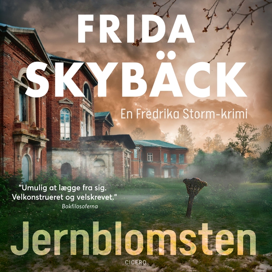 Jernblomsten (lydbog) af Frida Skybäck