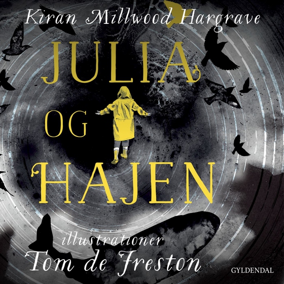 Julia og hajen (lydbog) af Kiran Millwood Hargrave