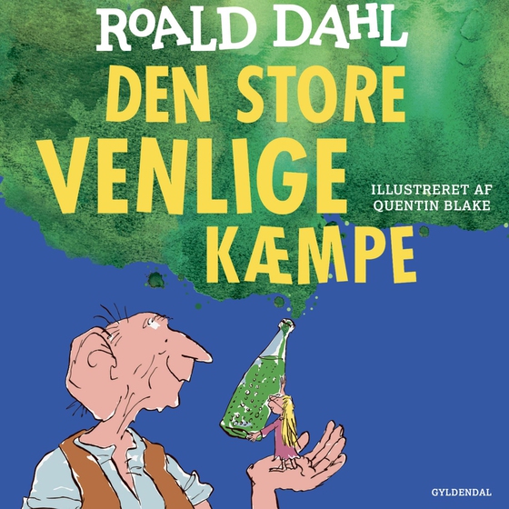 Den Store Venlige Kæmpe (lydbog) af Roald Dahl