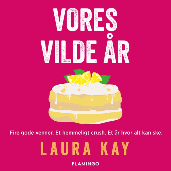 Vores vilde år