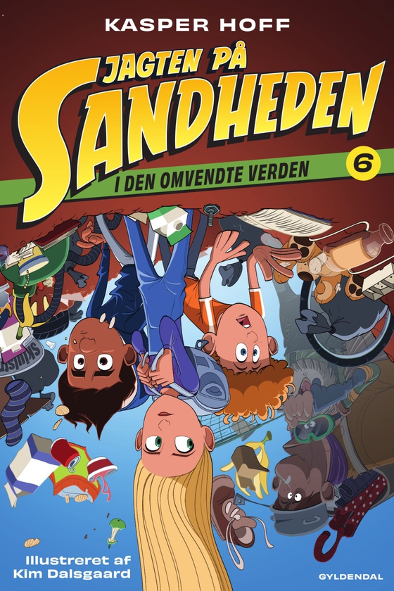 Jagten på sandheden 6 - I den omvendte verden