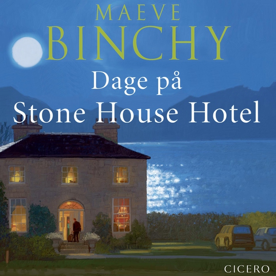 Dage på Stone House Hotel (lydbog) af Maeve Binchy