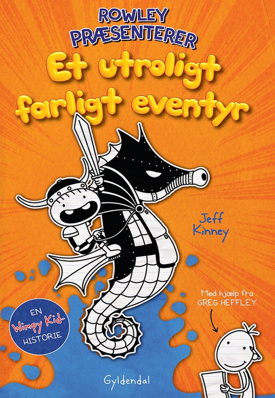 Rowley præsenterer Et utroligt farligt eventyr (e-bog) af Jeff Kinney