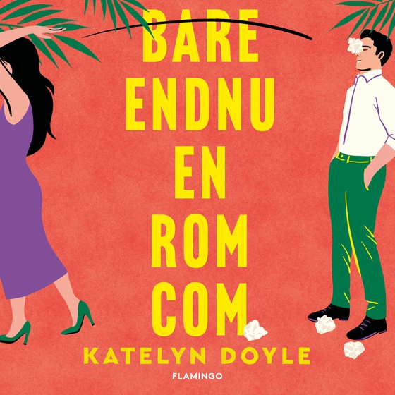 Bare endnu en rom-com (lydbog) af Katelyn Doyle