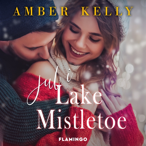 Jul i Lake Mistletoe (lydbog) af Amber Kelly