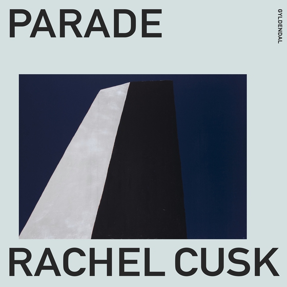 Parade (lydbog) af Rachel Cusk