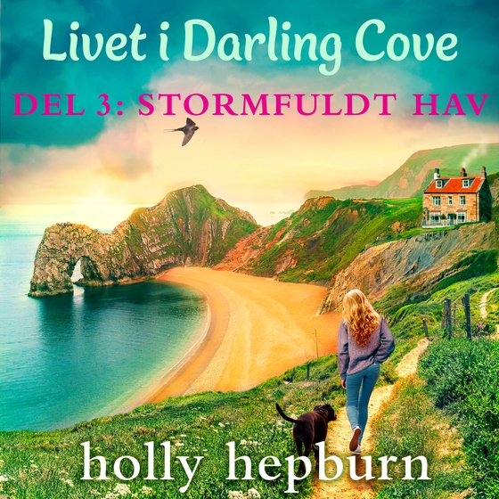 Livet i Darling Cove 3: Stormfuldt hav (lydbog) af Holly Hepburn